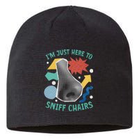 Chair Sniffer IM Just Here To Sniff Chairs Meme Humor Sustainable Beanie