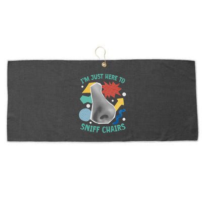 Chair Sniffer IM Just Here To Sniff Chairs Meme Humor Large Microfiber Waffle Golf Towel