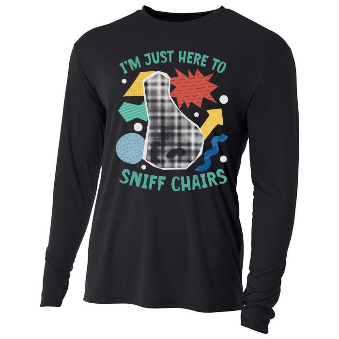 Chair Sniffer IM Just Here To Sniff Chairs Meme Humor Cooling Performance Long Sleeve Crew