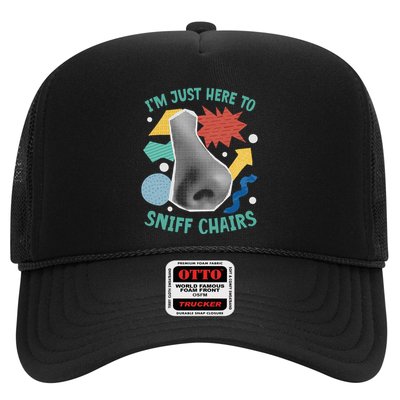 Chair Sniffer IM Just Here To Sniff Chairs Meme Humor Trucker Hat