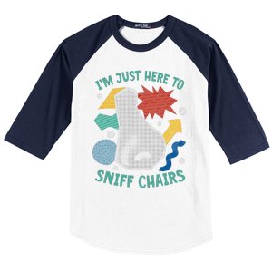 Chair Sniffer IM Just Here To Sniff Chairs Meme Humor Baseball Sleeve Shirt