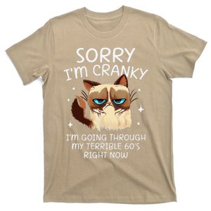 Cat Sorry IM Cranky IM Going Through My Terrible 60s Funny T-Shirt