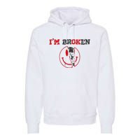 Confused Smile Im Broken Invisible Illness Premium Hoodie