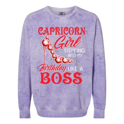 Capricorn  Stepping Into My Birthday Like A Boss Colorblast Crewneck Sweatshirt