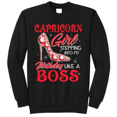 Capricorn  Stepping Into My Birthday Like A Boss Tall Sweatshirt