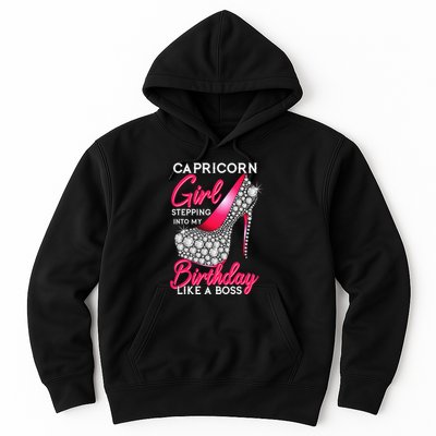 Capricorn  Stepping Into My Birthday Like A Boss Heel Hoodie