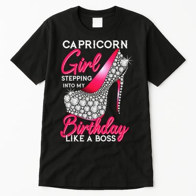 Capricorn  Stepping Into My Birthday Like A Boss Heel Tall T-Shirt