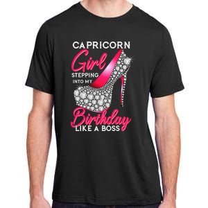 Capricorn  Stepping Into My Birthday Like A Boss Heel Adult ChromaSoft Performance T-Shirt