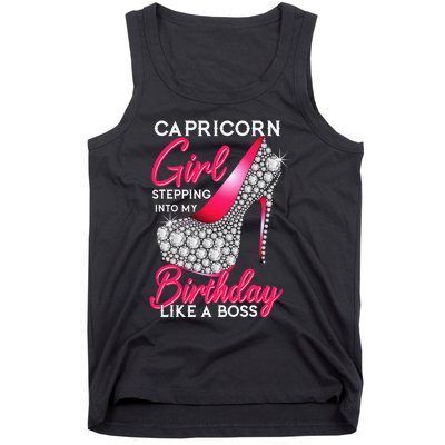 Capricorn  Stepping Into My Birthday Like A Boss Heel Tank Top