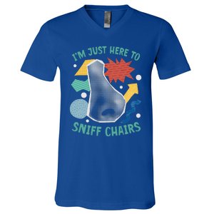 Chair Sniffer IM Just Here To Sniff Chairs V-Neck T-Shirt