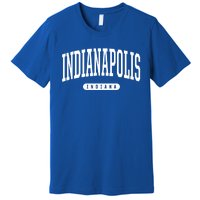 College Style Indianapolis Indiana Souvenir Gift Indy Gift Premium T-Shirt