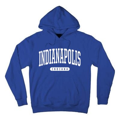 College Style Indianapolis Indiana Souvenir Gift Indy Gift Tall Hoodie