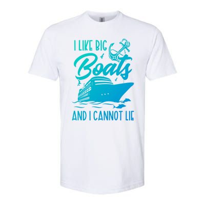 Cruise Ship I Like Bog Boats And I Cannot Lie Funny Great Gift Softstyle CVC T-Shirt