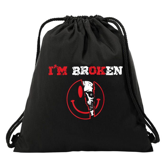Confused Smile I'm Broken Invisible Illness I'm OK Broken Drawstring Bag