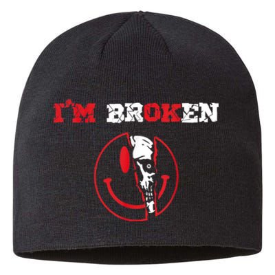 Confused Smile I'm Broken Invisible Illness I'm OK Broken Sustainable Beanie