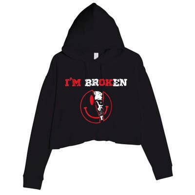 Confused Smile I'm Broken Invisible Illness I'm OK Broken Crop Fleece Hoodie