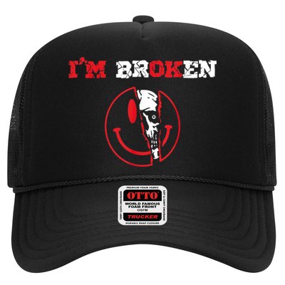 Confused Smile I'm Broken Invisible Illness I'm OK Broken Trucker Hat