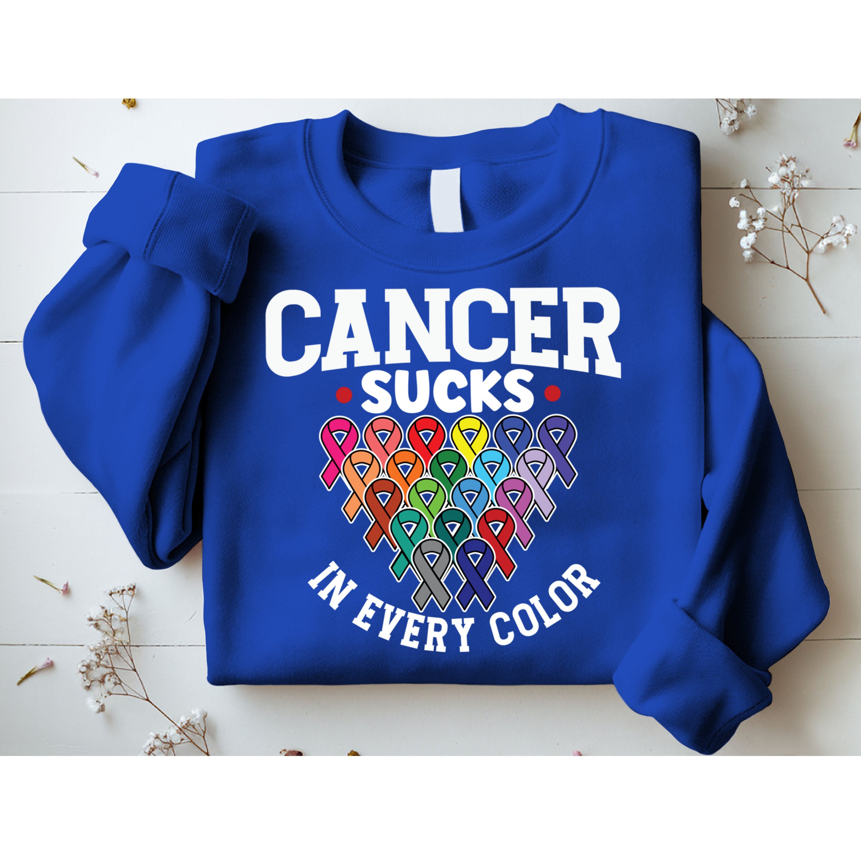 Cancer Sucks In Every Color Cancer Awareness Ribbons Warrior Gift Sweatshirt