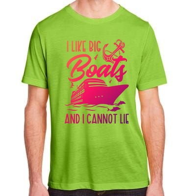 Cruise Ship I Like Bog Boats And I Cannot Lie Funny Great Gift Adult ChromaSoft Performance T-Shirt