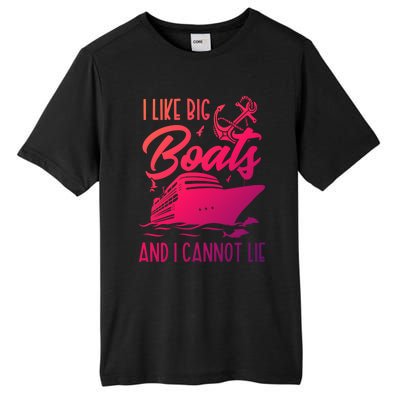 Cruise Ship I Like Bog Boats And I Cannot Lie Funny Great Gift Tall Fusion ChromaSoft Performance T-Shirt