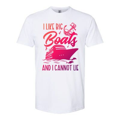 Cruise Ship I Like Bog Boats And I Cannot Lie Funny Great Gift Softstyle CVC T-Shirt