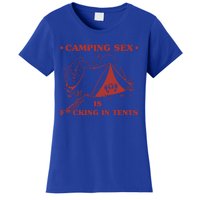 Camping Sex Is Fcking In Tents Naughty Camping Dad Joke Gift Women's T-Shirt