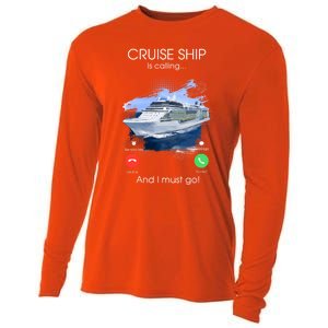 Cruise Ship Is Calling And I Must Go Summer Cruising Lover Funny Gift Cooling Performance Long Sleeve Crew