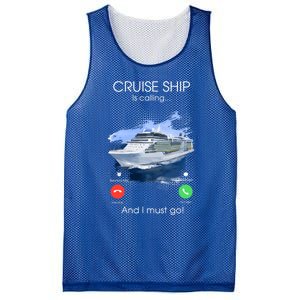 Cruise Ship Is Calling And I Must Go Summer Cruising Lover Funny Gift Mesh Reversible Basketball Jersey Tank