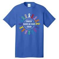 Cancer Sucks In Every Color Fight Cancer Awareness Ribbons Gift Tall T-Shirt