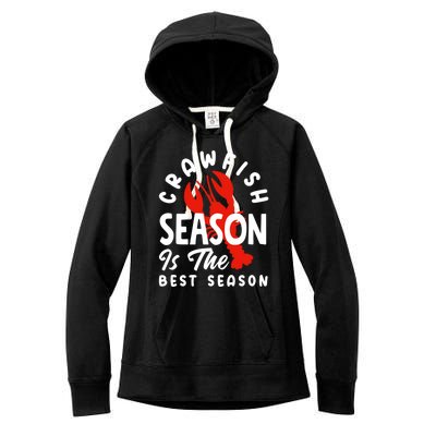 Crawfish Season Is The Best Season Cajunstyle Cool Gift Women's Fleece Hoodie