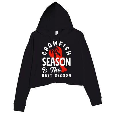 Crawfish Season Is The Best Season Cajunstyle Cool Gift Crop Fleece Hoodie