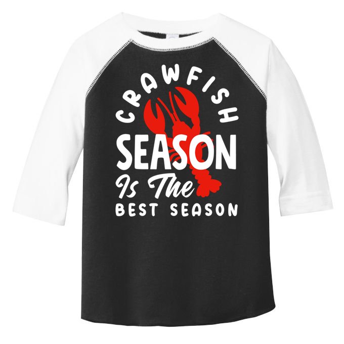 Crawfish Season Is The Best Season Cajunstyle Cool Gift Toddler Fine Jersey T-Shirt