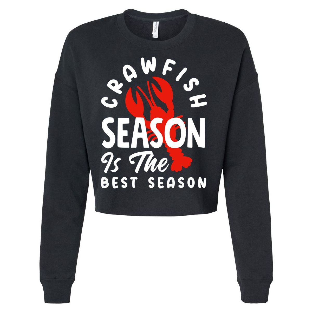 Crawfish Season Is The Best Season Cajunstyle Cool Gift Cropped Pullover Crew