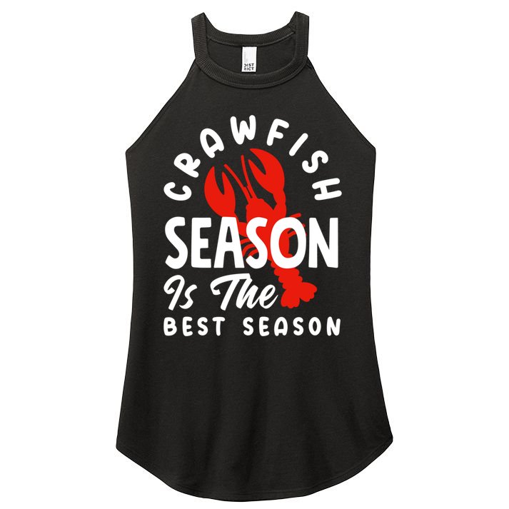 Crawfish Season Is The Best Season Cajunstyle Cool Gift Women's Perfect Tri Rocker Tank