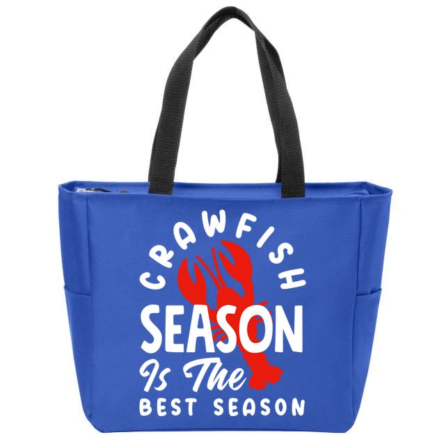 Crawfish Season Is The Best Season Cajunstyle Cool Gift Zip Tote Bag