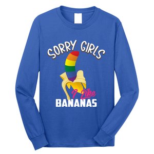 Cool Sorry I Like Bananas Funny Sarcastic Gay Gift Long Sleeve Shirt