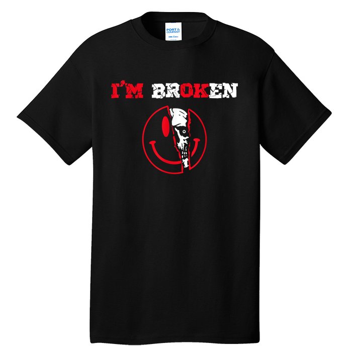 Confused Smile I'm Broken Invisible Illness I'm OK Broken Tall T-Shirt