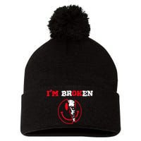 Confused Smile I'm Broken Invisible Illness I'm OK Broken Pom Pom 12in Knit Beanie