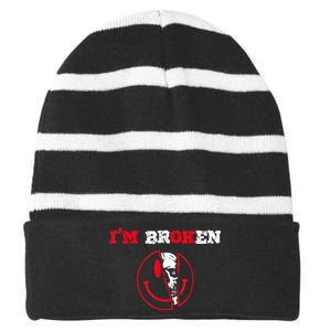 Confused Smile I'm Broken Invisible Illness I'm OK Broken Striped Beanie with Solid Band