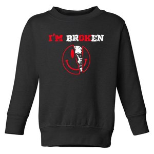 Confused Smile I'm Broken Invisible Illness I'm OK Broken Toddler Sweatshirt