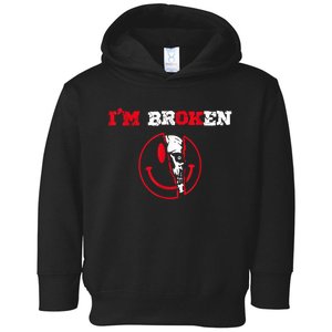 Confused Smile I'm Broken Invisible Illness I'm OK Broken Toddler Hoodie