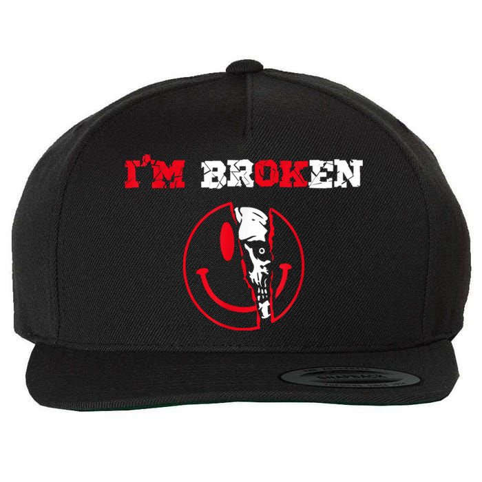 Confused Smile I'm Broken Invisible Illness I'm OK Broken Wool Snapback Cap