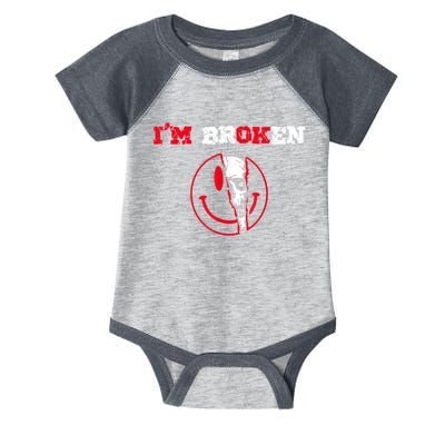 Confused Smile I'm Broken Invisible Illness I'm OK Broken Infant Baby Jersey Bodysuit