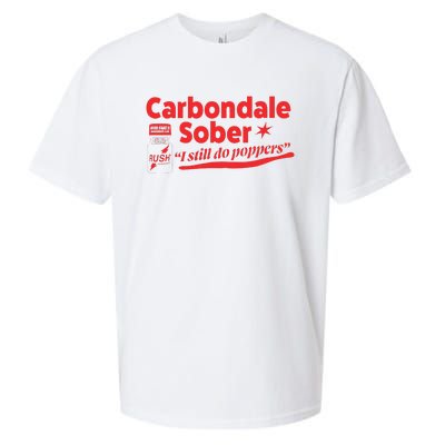 Carbondale Sober I Still Do Poppers Rush Gay Queer Lgbtq Sueded Cloud Jersey T-Shirt