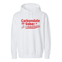 Carbondale Sober I Still Do Poppers Rush Gay Queer Lgbtq Garment-Dyed Fleece Hoodie