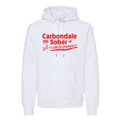 Carbondale Sober I Still Do Poppers Rush Gay Queer Lgbtq Premium Hoodie