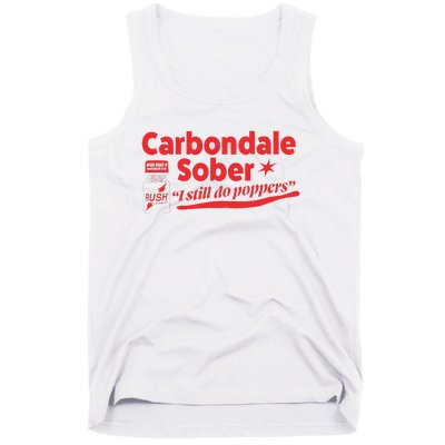 Carbondale Sober I Still Do Poppers Rush Gay Queer Lgbtq Tank Top