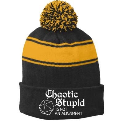 Chaotic Stupid Is Not An Alignment Stripe Pom Pom Beanie