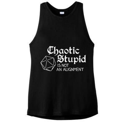 Chaotic Stupid Is Not An Alignment Ladies PosiCharge Tri-Blend Wicking Tank