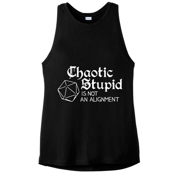 Chaotic Stupid Is Not An Alignment Ladies PosiCharge Tri-Blend Wicking Tank